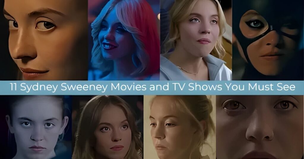Sydney Sweeney Movies List